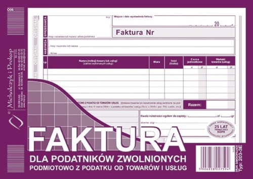 FAKTURA DLA PODATNIKÓW ZWOLNIONYCH PODMIOTOWO Z PODATKU OD TOWARÓW I USŁUG A5 203-3E POZIOM O+K M&P