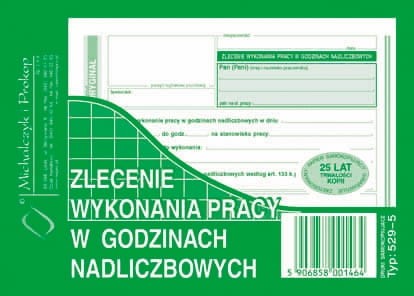ZLECENIE WYKONANIA PRACY W GODZINACH NADLICZBOWYCH 529-5 ZWP A6  M&P