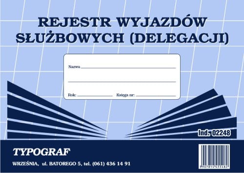 REJESTR WYJAZDÓW SŁUŻBOWYCH (DELEGACJI) A5 02248 TYPOGRAF